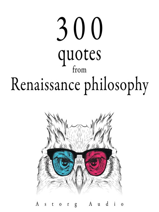 Title details for 300 Quotations from Renaissance Philosophy by Nicolas Machiavel - Available